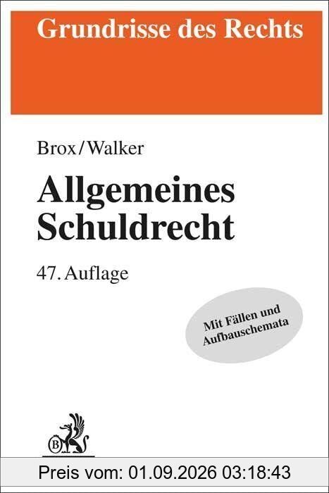 Allgemeines Schuldrecht (Grundrisse des Rechts)