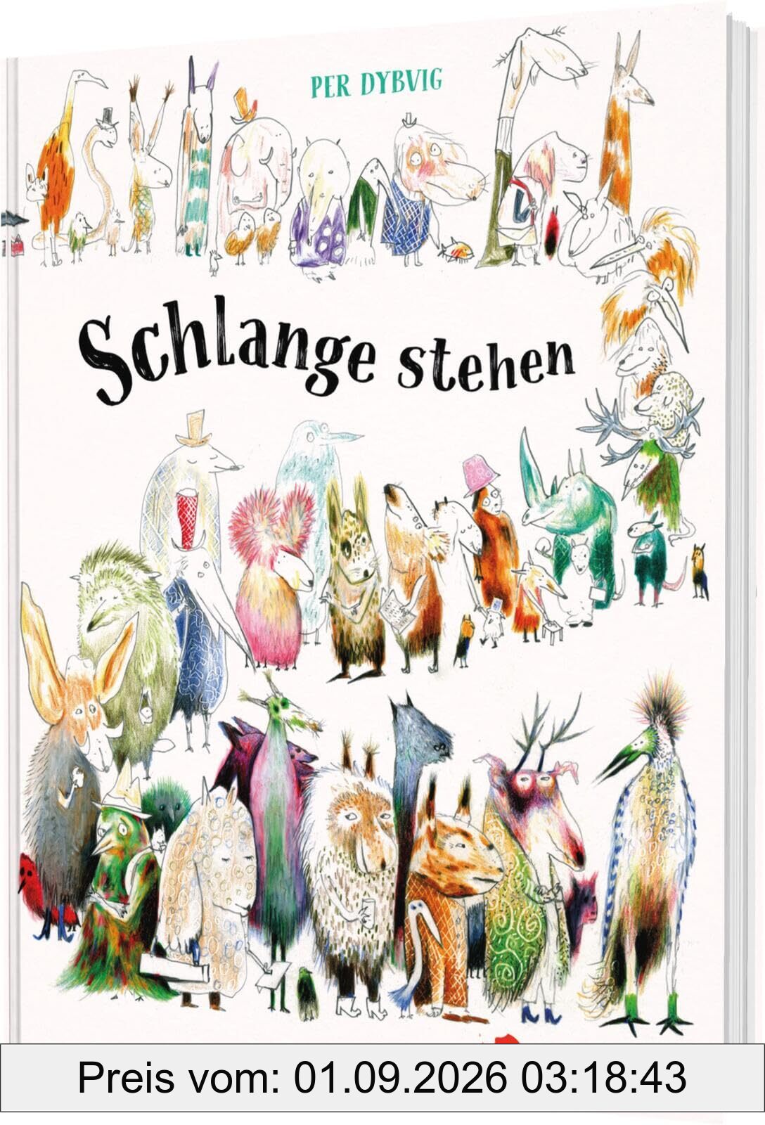 Schlange stehen: Witziges Bilderbuchabenteuer mit großartigen Tieren