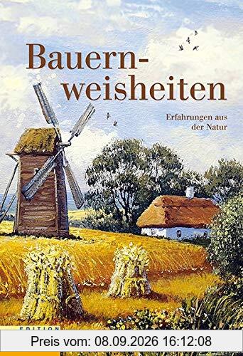 Bauernweisheiten: Erfahrungen aus der Natur
