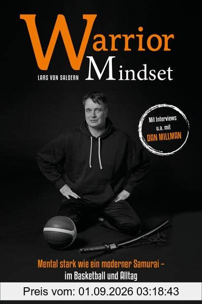 Warrior Mindset: Mental stark wie ein moderner Samurai - im Sport und Alltag