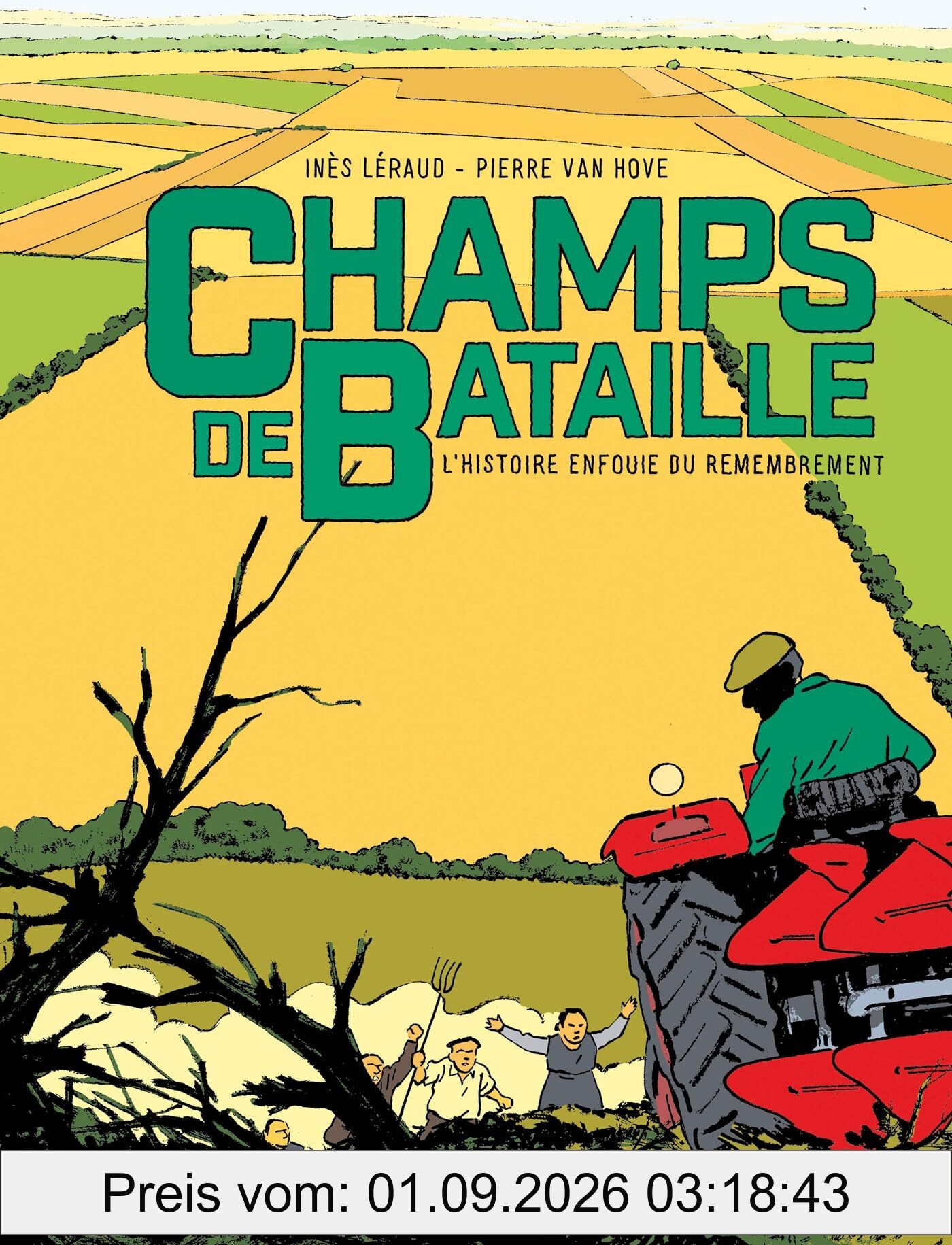 Champs de bataille : l'histoire enfouie du remembrement