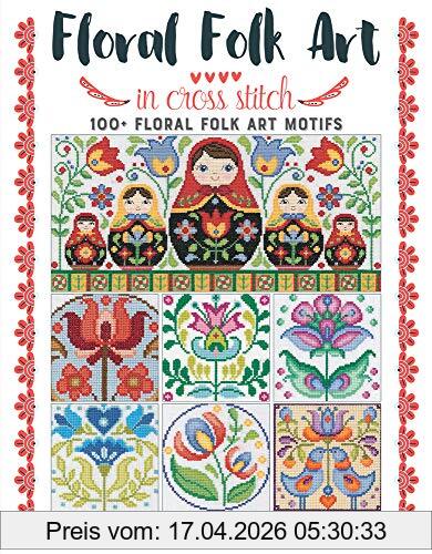 D. Jones Floral Folk Art In Cross Stitch