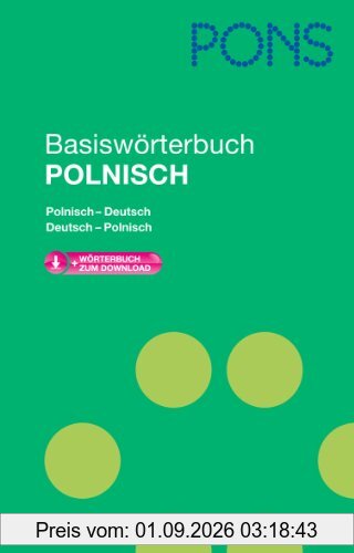 PONS Basiswörterbuch Polnisch: Polnisch-Deutsch/Deutsch- Polnisch. Mit Download-Wörterbuch