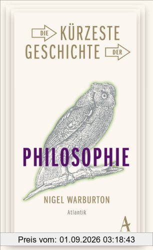 Die kürzeste Geschichte der Philosophie