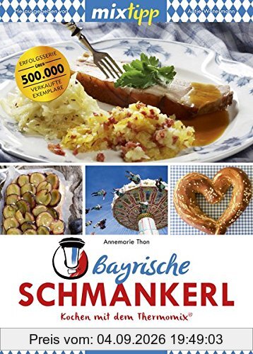 mixtipp: Bayrische Schmankerl: Kochen mit dem Thermomix®