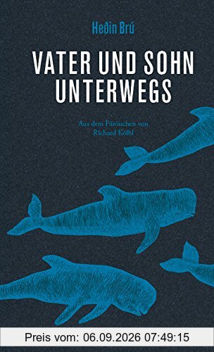 Vater und Sohn unterwegs: Aus dem Färöischen