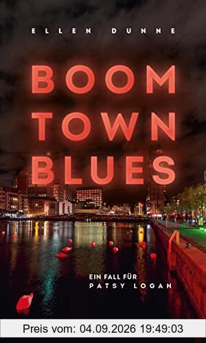 Boom Town Blues: Ein Fall für Patsy Logan (HAYMON TASCHENBUCH)
