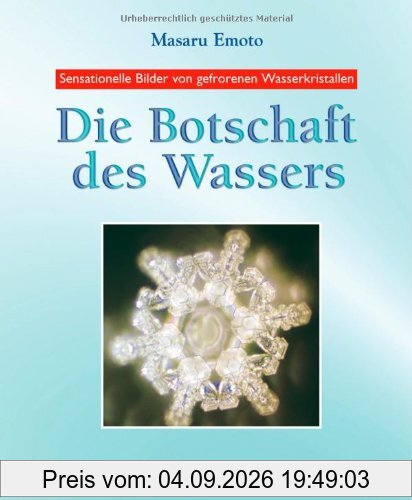 Die Botschaft des Wassers. Sonderausgabe