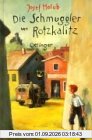 Die Schmuggler von Rotzkalitz