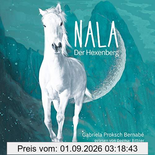 NALA - Der Hexenberg: Eine Pferdegeschichte
