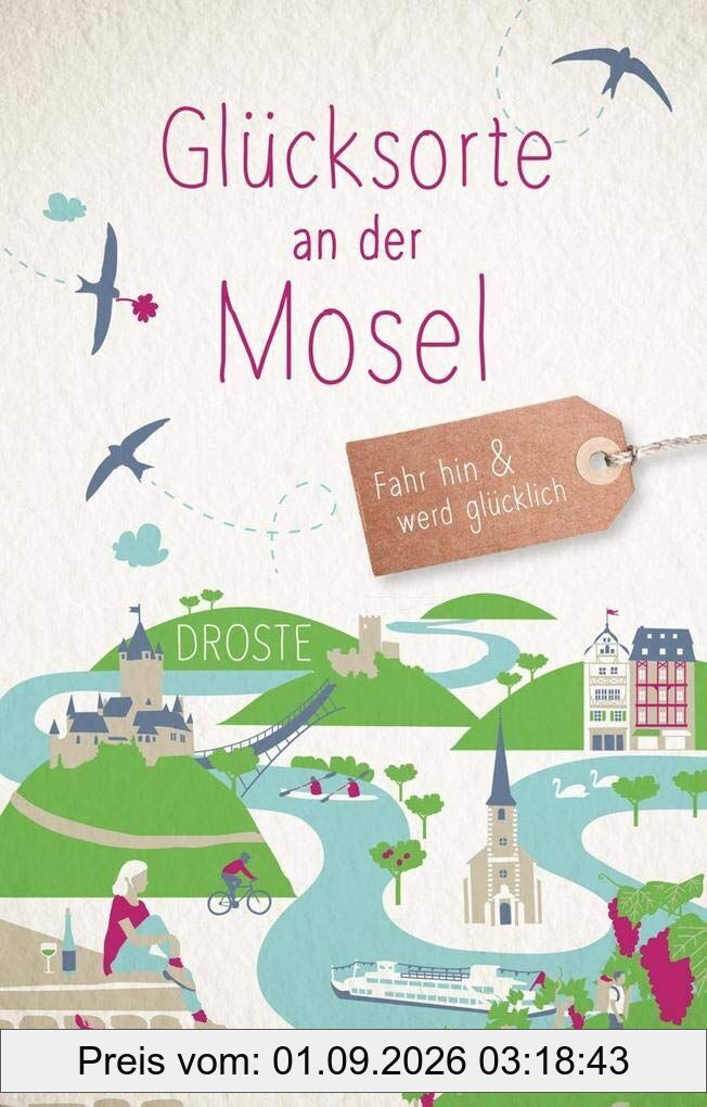 Glücksorte an der Mosel