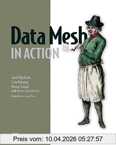 Jacek Majchrzak Data Mesh In Action