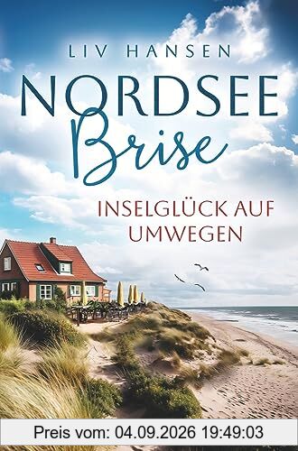 Inselglück auf Umwegen (Nordseebrise)