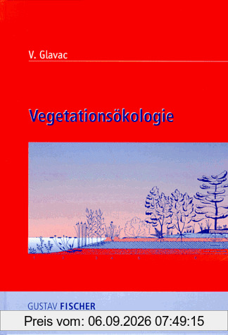 Vegetationsökologie: Grundfragen, Aufgaben, Methoden
