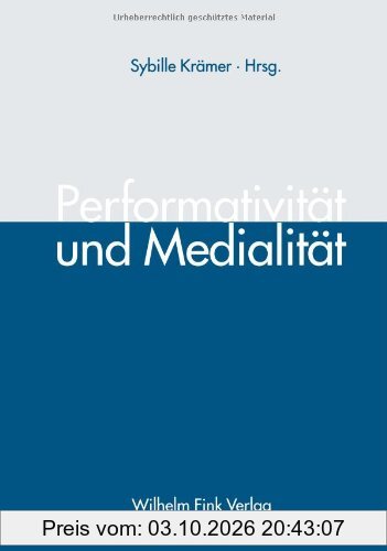 Performativität und Medialität