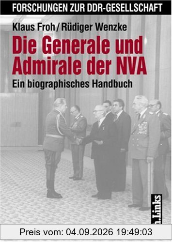 Die Generale und Admirale der NVA