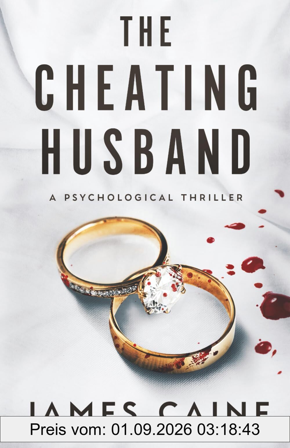 The Cheating Husband: A Psychological Thriller