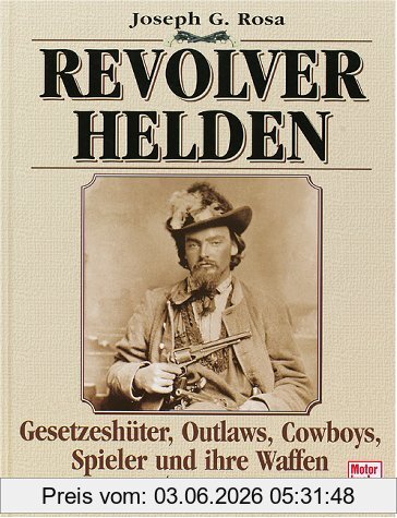 Rosa, Joseph G Revolverhelden