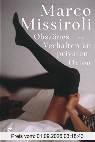 Obszönes Verhalten an privaten Orten: Roman