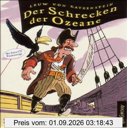 Der Schrecken der Ozeane: Die Abenteuer des Freibeuters Buckelbert Hansen, erzählt von seinem treuen Raben Friedrich. Szenische Lesung mit Andreas ... mit Piratenliedern in Cap-Box, ca. 390 Min.