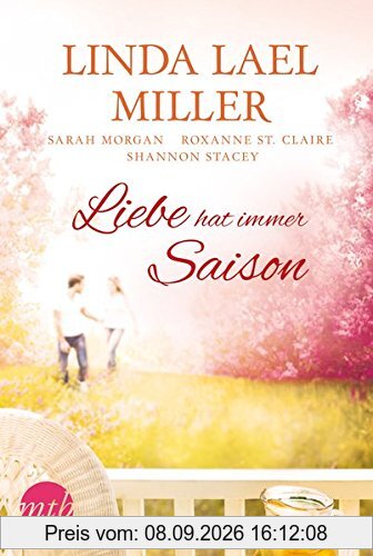 Liebe hat immer Saison: Verlockung pur / Und wieder brennt die Leidenschaft / Wer bist du, süße Lady? / Wenn die Liebe vom Himmel schneit