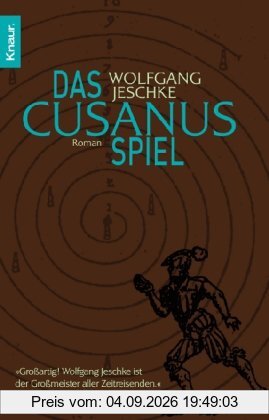 Das Cusanus-Spiel: Roman: oder ein abendländliches Kaleidoskop