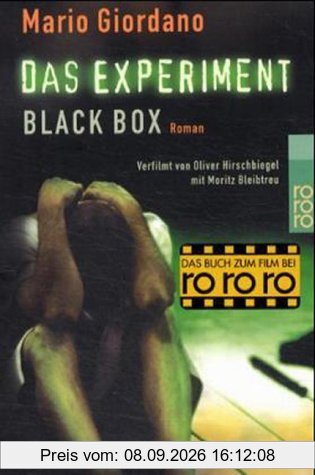 Das Experiment- Black Box. Versuch mit tödlichem Ausgang. Roman zum Film.