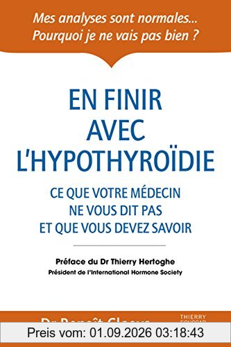 En finir avec l'hypothyroïdie : ce que votre médecin ne vous dit pas et que vous devez savoir