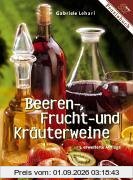 Beeren-, Frucht- und Kräuterweine