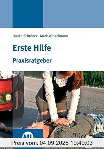 Praxisratgeber Erste Hilfe