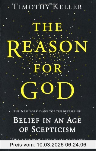 Timothy Keller The Reason For God, Belief In An Age Of Scepticism