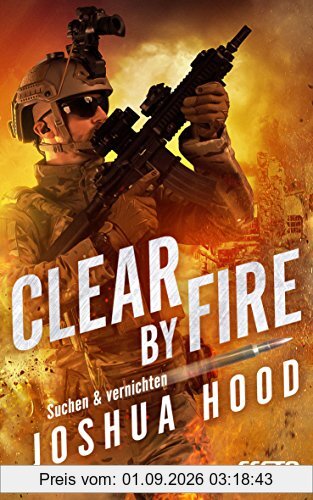 Clear by Fire - Suchen & vernichten