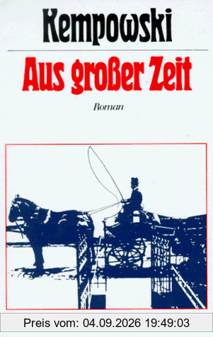 Aus großer Zeit