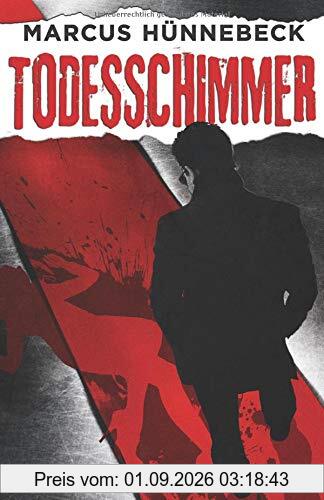 Todesschimmer: Thriller