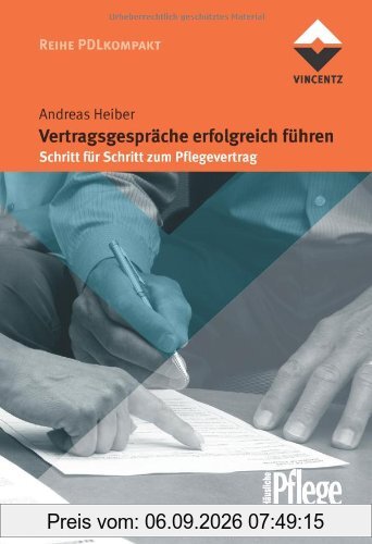 Vertragsgespräche erfolgreich führen: Schritt für Schritt zum Pflegevertrag