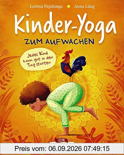 Kinder-Yoga zum Aufwachen: Yoga-Übungen für Kinder ab 3 Jahre (Naturkind - garantiert gut!)