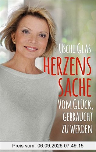Herzenssache: Vom Glück, gebraucht zu werden