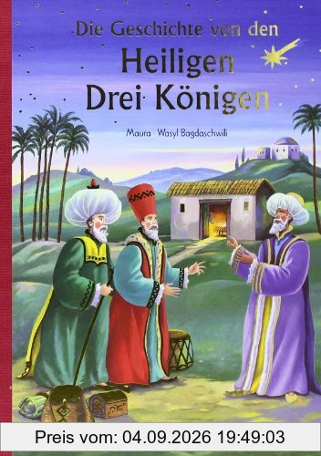 Die Geschichte von den Heiligen Drei Königen
