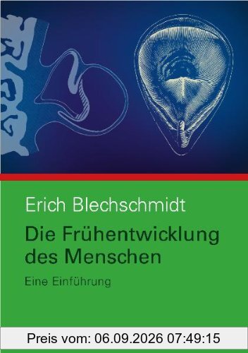 Die Frühentwicklung des Menschen: Eine Einführung