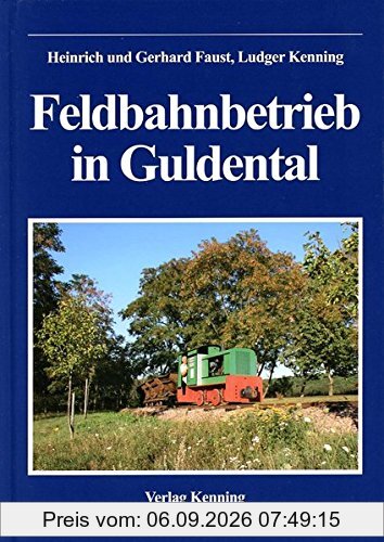 Feldbahnbetrieb in Guldental (Nebenbahndokumentation)