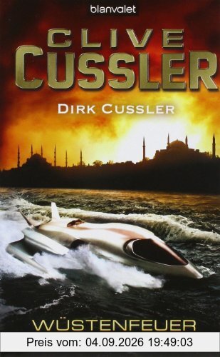 Wüstenfeuer: Ein Dirk-Pitt-Roman