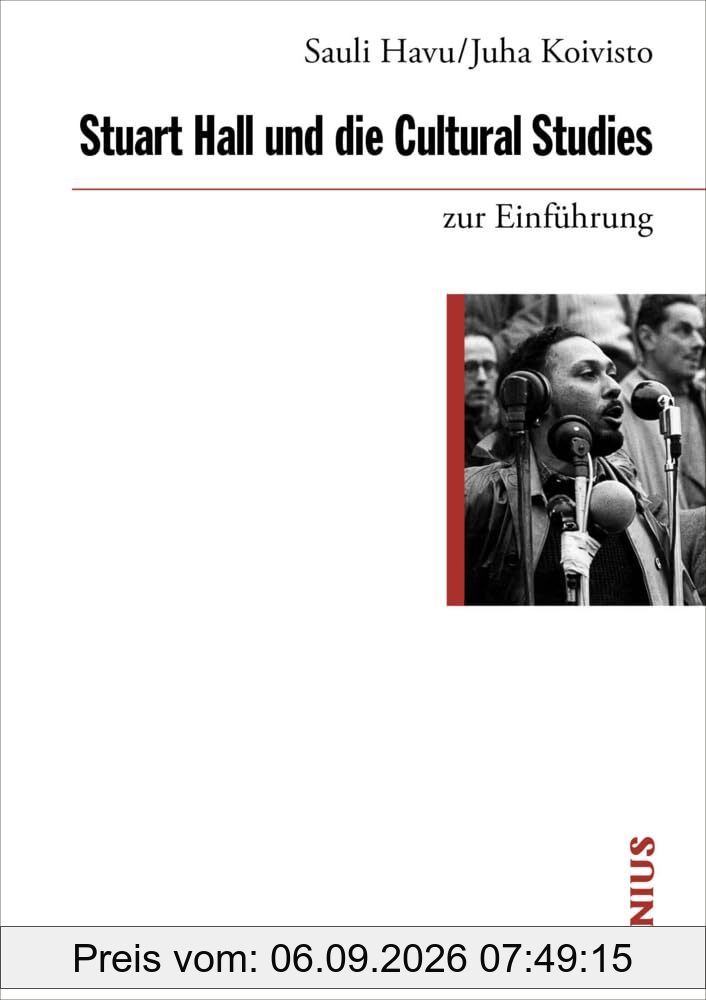 Stuart Hall und die Cultural Studies zur Einführung
