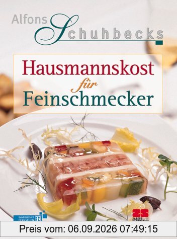 Hausmannskost für Feinschmecker