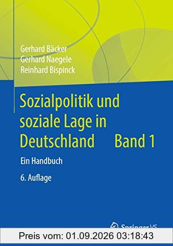 Sozialpolitik und soziale Lage in Deutschland: Ein Handbuch