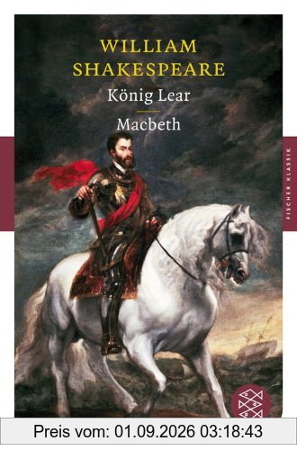 König Lear / Macbeth: Dramen (Fischer Klassik)