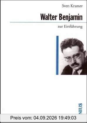 Walter Benjamin zur Einführung