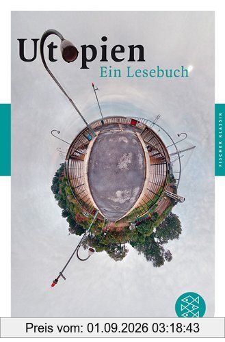 Utopien: Ein Lesebuch