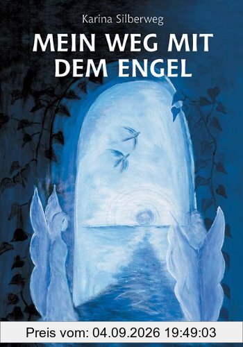 Mein Weg mit dem Engel