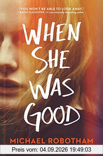 When She Was Good (Cyrus Haven)