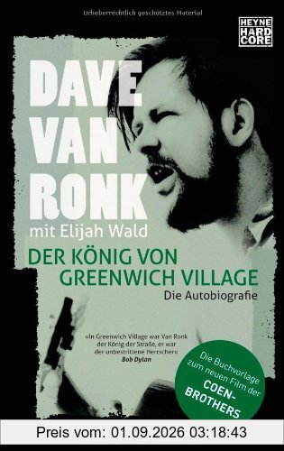 Der König von Greenwich Village: Die Autobiografie